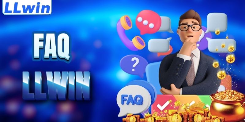LLwin – Trang Game Chính Thức Của AIPETER > Tham Gia Sảnh Casino Mới Nhất 17 FAQ - giải đáp thắc mắc về LLWIN