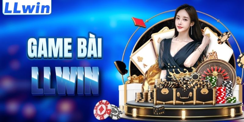 LLwin – Trang Game Chính Thức Của AIPETER > Tham Gia Sảnh Casino Mới Nhất 13 Tìm hiểu sảnh game bài LLWIN